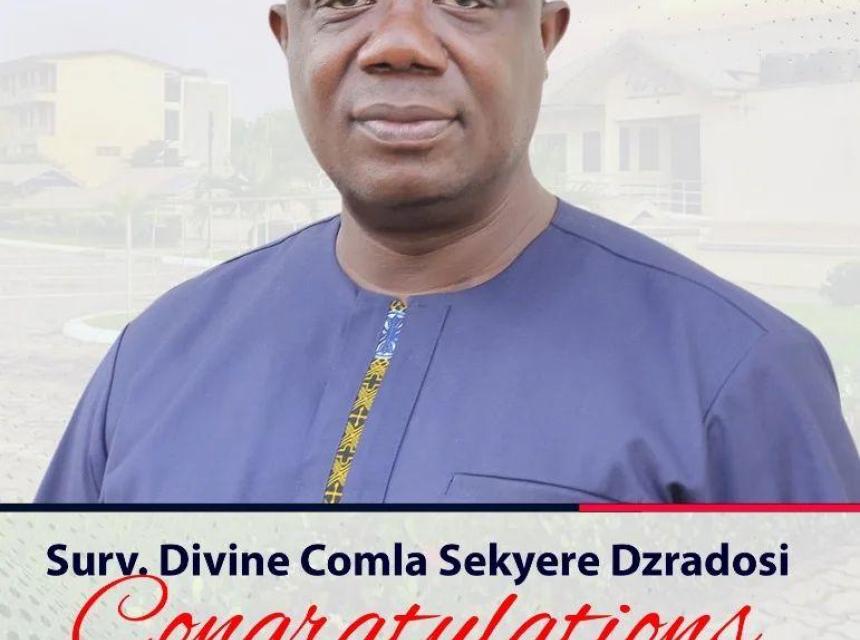 SURV. DIVINE COMLA SEKYERE DZRADOSI REAPPOINTED AS DIRECTOR OF WORKS AND PHYSICAL DEVELOPMENT.